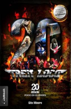 Tren Loco : 20 Años Pogo en el Andén